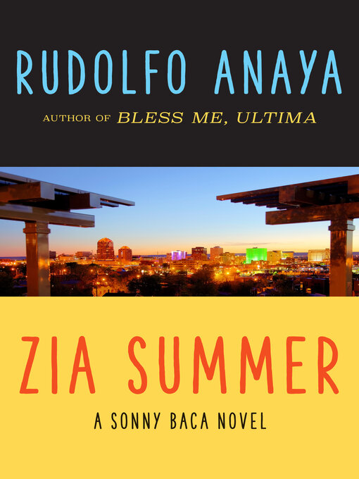 Title details for Zia Summer by Rudolfo Anaya - Available